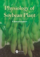Physiology of Soybean Plant 0367544008 Book Cover