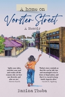 A HOME ON VORSTER STREET - A Memoir 177619120X Book Cover