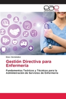 Gestión Directiva para Enfermería (Spanish Edition) 6139436109 Book Cover