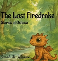 The Lost Firedrake B0G5K68LZQ Book Cover