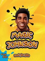 Magic Johnson Book for Kids: The biography of the Hall of Famer "Magic Johnson" for young genius athletes (Legends for Kids) 9898504560 Book Cover