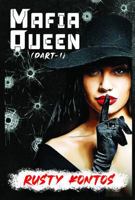 Mafia Queen: Part 1 1966167040 Book Cover