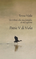 Poesie V di Viola: Un tributo alla mia famiglia, al mio cognome B0B37NSQWV Book Cover