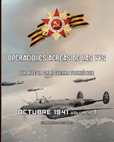 Octubre 1941, volumen 1: Operaciones aéreas de las VVS durante la Gran Guerra Patriótica B0FR1F9ZN1 Book Cover
