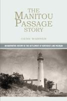 The Manitou Passage Story 0979789605 Book Cover