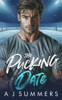 The Pucking Date: A Surprise Pregnancy Hockey Romance (Defenders Diaries) B0FPXL4Z38 Book Cover