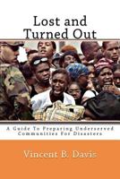Lost and Turned Out: Preparing Underserved Communities For Disasters 1478386355 Book Cover
