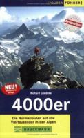 4000er. Die Normalwege auf alle Viertausender in den Alpen. 3765439975 Book Cover