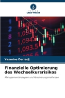 Finanzielle Optimierung des Wechselkursrisikos (German Edition) 6208298261 Book Cover