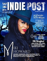 The Indie Post Miki Howard Dec. 1, 2022 Issue Vol. 1 B0BMDMHVJB Book Cover