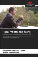 Rural youth and work 6205822172 Book Cover