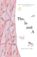 The, Is and A (Halv Roundtable Learning: Learn-To-Read) 1069297402 Book Cover