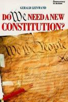 Do We Need a New Constitution? (Democracy in Action) 053111127X Book Cover