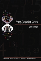 Prime-Detecting Sieves. (LMS-33) 069112437X Book Cover