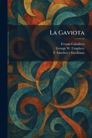 La Gaviota 1025775619 Book Cover