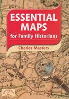 Essential Maps for Family Historians 1846740983 Book Cover