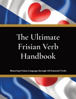 500 Frisian Verbs Fryske Tiidwurden: LearnFrisian 9403662999 Book Cover