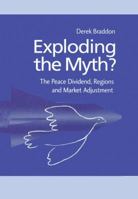 Exploding the Myth?: The Peace Dividend, Regions and Market Adjustment 1138002321 Book Cover