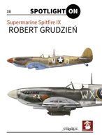 Supermarine Spitfire IX Vol. 1 8367227417 Book Cover