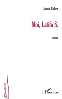 Moi, Latifa S. 2747531961 Book Cover
