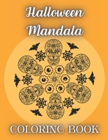 Halloween Mandala Coloring Book: Stress Relieving and Relaxing Designs B08GBCWWLJ Book Cover