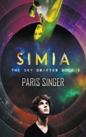 Simia: The Sky Drifter Book 2 B0BXCSVMWF Book Cover