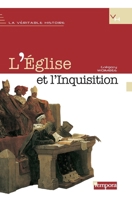 L'Église et l'Inquisition 2916053727 Book Cover
