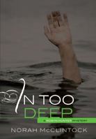 In Too Deep 1467707023 Book Cover