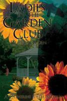 Ladies Of The Garden Club 1494295245 Book Cover