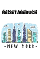 Reisetagebuch: NEW YORK - Reisetagebuch zum Ausfüllen und Ankreuzen - Über 100 Seiten für bis zu 45 Urlaubstage - Inkl. Packliste B084QM3NLN Book Cover