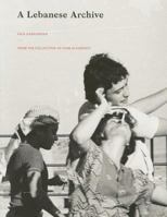 A Lebanese Archive 1906012628 Book Cover