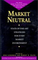 Market Neutral: Long/Short Strategies for Every Market Environment 0786307331 Book Cover