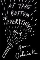 At the Bottom of Everything 0345803175 Book Cover