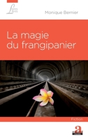 La magie du frangipanier (Livres Libres) (French Edition) 2806103029 Book Cover