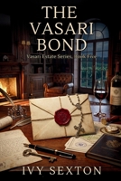 The Vasari Bond (The Vasari Estate) B0HB7RWVRY Book Cover