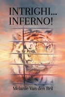 Intrighi… Inferno! (Italian Edition) 1917438451 Book Cover