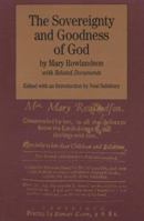 The Sovereignty and Goodness of God: Being a Narrative of the Captivity and Restoration of Mrs. Mary Rowlandson