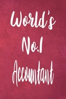 World's No.1 Accountant: The perfect gift for the professional in your life - Funny 119 page lined journal! 1710819979 Book Cover