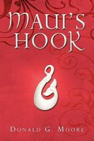 Maui's Hook 1440143935 Book Cover