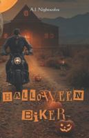 Halloween Biker (Saints & Sinners: The Biker Holidays) B0FX11L46F Book Cover