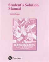 Student Solutions Manual for Mathematics All Around 0134462513 Book Cover