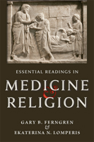 Essential Readings in Medicine and Religion 1421422905 Book Cover