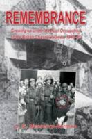 Remembrance: Growing Up Under the Nazi Occupation of the British Channel Islands 1940-45 0993265707 Book Cover