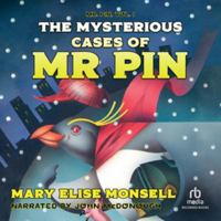 The Mysterious Cases of Mr. Pin (Mr. Pin, #1) 1664412999 Book Cover