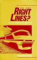 On the Right Lines?: The Limits of Technological Innovation 0312004885 Book Cover