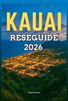 KAUAI RESEGUIDE 2026 (Swedish Edition) B0FHBPRL62 Book Cover