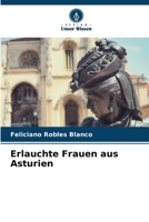 Erlauchte Frauen aus Asturien (German Edition) 6206951936 Book Cover