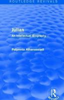 Julian: An Intellectual Biography (Classical Lives) 1138020419 Book Cover