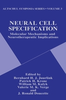 Neural Cell Specification: Molecular Mechanisms and Neurotherapeutic Implications 0306451859 Book Cover