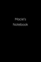 Macie's Notebook: Notebook / Journal / Diary - 6 x 9 inches (15,24 x 22,86 cm), 150 pages. 1691181080 Book Cover